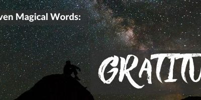 Merlin’s Seven Magical Words: Gratitude