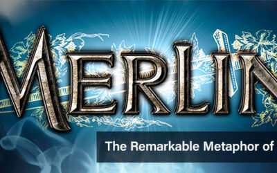 The Remarkable Metaphor of Merlin