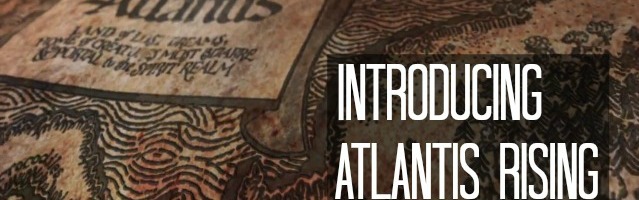 Introducing Atlantis Rising